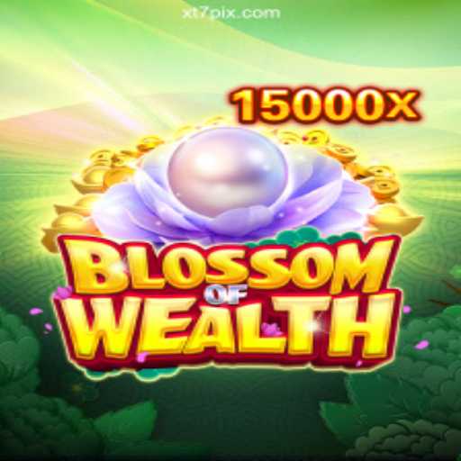 Discover the Thrilling World of BlossomofWealth on XT7.COM Platform-Oficial Slots Brasil #1