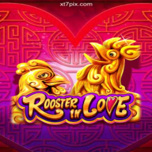 RoosterInLove: The Ultimate Slot Experience on XT7.COM Platform-Oficial Slots Brasil #1