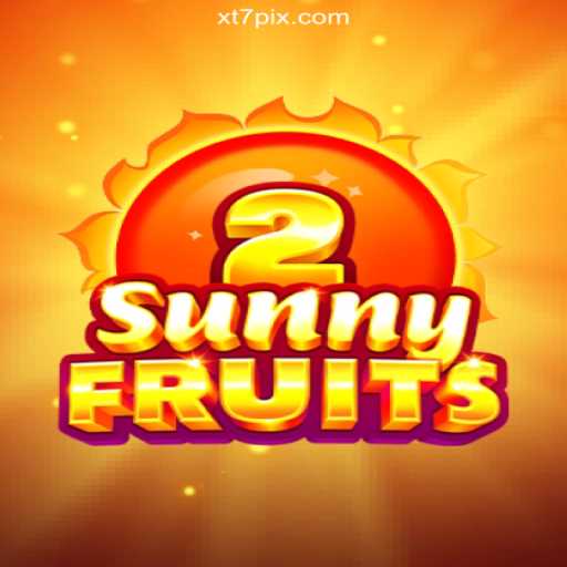 Exploring SunnyFruits2: A Bright Addition to XT7.COM's Leading Slots Platform